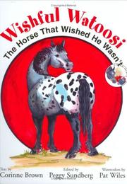 Cover of: Wishful Watoosi --The Horse That Wished He Wasn't