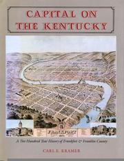 Cover of: Capital on the Kentucky:  A Two Hundred Year History of Frankfort & Franklin County