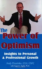 Cover of: The Power of Optimism, Insights to Personal & Professional Growth by Andy Dzurinko, Andy Dzurinko