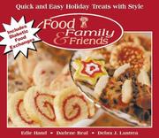 Cover of: Quick and Easy Holiday Treats with Style (Food, Family & Friends Cookbook series)