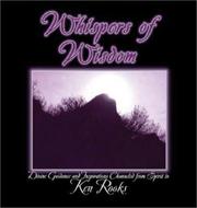 Whispers of Wisdom by Ken Rooks