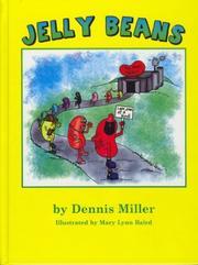 Cover of: Jelly Beans by Dennis Miller, Mary Lynn Baird