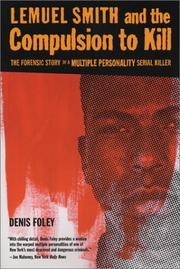 Cover of: Lemuel Smith and the Compulsion To Kill | Denis Foley