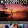 Cover of: Mississippi 2005 Scenic Calendar