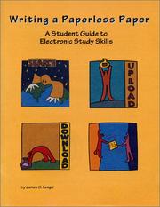 Cover of: Writing a Paperless Paper: A Student Guide to Electronic Study Skills