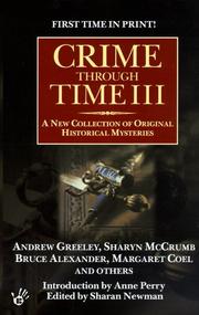 Cover of: Crime through time III by edited by Sharan Newman ; introduction by Anne Perry.