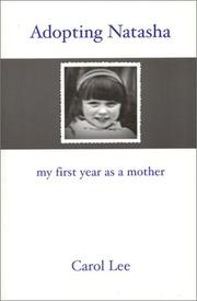 Cover of: Adopting Natasha: My First Year as a Mother