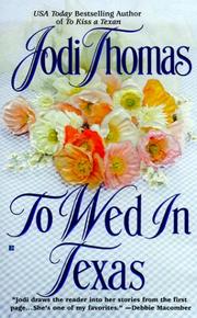 Cover of: To wed in Texas by Jodi Thomas