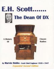 Cover of: E.H. Scott - The Dean of DX: A History of Classic Radios (Expanded Second Edition)