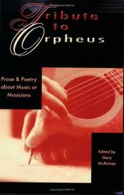 Tribute to Orpheus by Gary McKinney