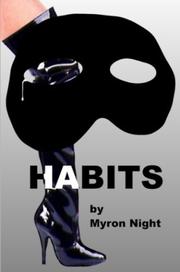 Habits by Myron Night