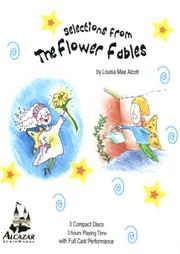 Cover of: Selections from the Flower Fables by Louisa May Alcott
