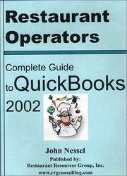 Cover of: Restaurant Operators Complete Guide to QuickBooks 2002 by John Nessel, John Nessel
