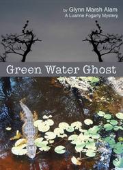 Cover of: Green Water Ghost (A Luanne Fogarty Mystery)