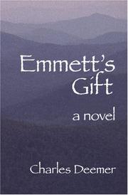 Emmett's Gift by Charles Deemer