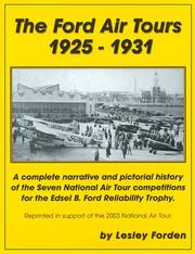 Cover of: The Ford Air Tours 1925 - 1931 by Lesley Forden