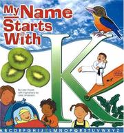 Cover of: My Name Starts with K by Larry Hayes