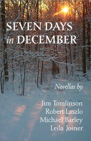 Cover of: Seven Days in December by Jim Tomlinson, Robert Laszlo, Michael Barley, Leila Joiner