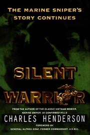 Cover of: Silent warrior: the Marine sniper's Vietnam story continues
