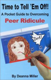 Cover of: Time to Tell 'Em Off! A Pocket Guide to Overcoming Peer Ridicule