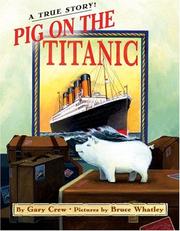 Cover of: Pig on the Titanic: a true story!