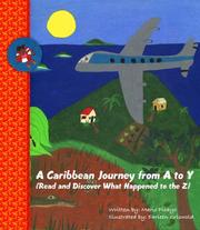 Caribbean Journey from A to Y (Read and Discover What Happened to the Z) by Mario Picayo