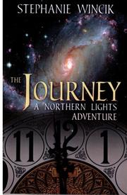 Cover of: The Journey: A Northern Lights Adventure