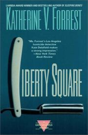 Cover of: Liberty Square by Katherine V. Forrest