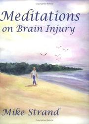 Meditations on Brain Injury by Mike Strand