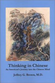 Thinking in Chinese by Jeffrey G. Brown