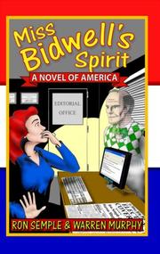 Cover of: Miss Bidwell's Spirit by Warren Murphy, Ron Semple