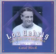 Cover of: Lou Gehrig: The Story of a Great Man