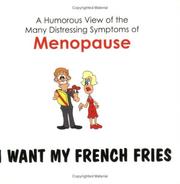 Cover of: I Want My French Fries by Dena Miller
