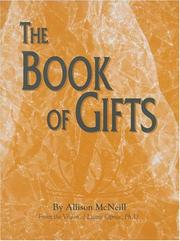 Cover of: The Book of Gifts by Allison McNeill, Luane Oprea