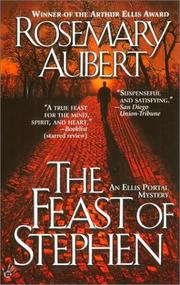 Cover of: The feast of Stephen by Rosemary Aubert