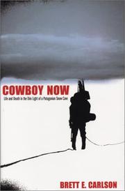 Cover of: Cowboy Now by Brett E. Carlson