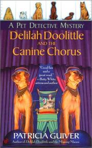 Cover of: Delilah Doolittle and the Canine Chorus: A Pet Detective Mystery