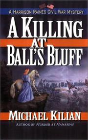 Cover of: A killing at Ball's Bluff: a Harrison Raines Civil War mystery