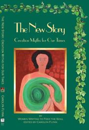 Cover of: The New Story: Creation Myths for Our Times