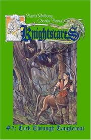 Cover of: Trek Through Tangleroot (Knightscares)