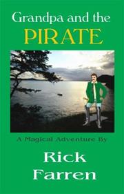 Cover of: Grandpa and the Pirate by Rick Farren