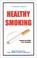 Cover of: Healthy Smoking