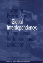 Cover of: Toward a Psychology of Global Interdependency: A Framework for International Collaboration