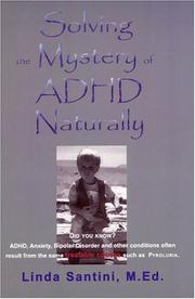 Cover of: Solving the Mystery of ADHD: Naturally