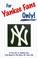 Cover of: For Yankee Fans Only