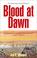 Cover of: Blood at dawn