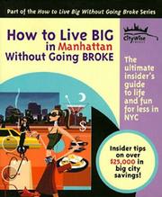 Cover of: How to Live BIG in Manhattan Without Going BROKE