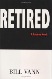 Cover of: Retired: A Suspense Novel