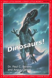 Front cover of Dinosaurs! by Paul C. Sereno