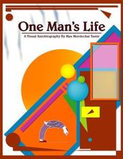 One Man's Life by Max Tamir
